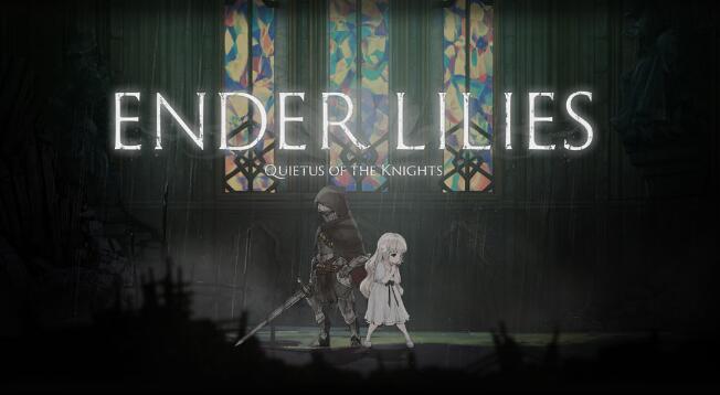 终焉之莉莉 骑士寂夜 ENDER LILIES: Quietus of the Knights 中文版 XCI免费网盘下载