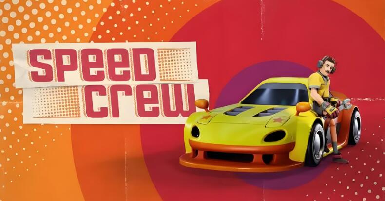 精英维修员 Speed Crew 中文本体 v1.2.0升补 XCI整合版免费网盘下载
