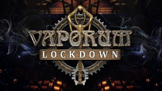 蒸汽地牢 禁闭 Vaporum Lockdown 中文原版XCI免费网盘下载