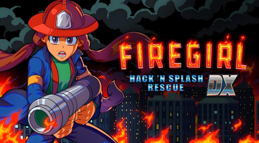 消防女孩 急救先锋 Firegirl Hack'n Splash Rescue DX 中文本体+v1.0.2 XCI整合版免费百度网盘下载